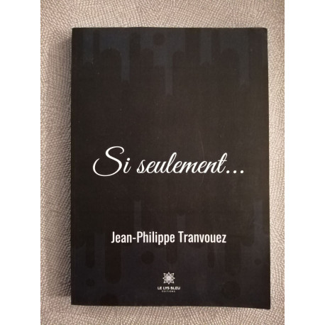 Si seulement