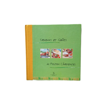 Saveurs et goûts de poitou-charentes