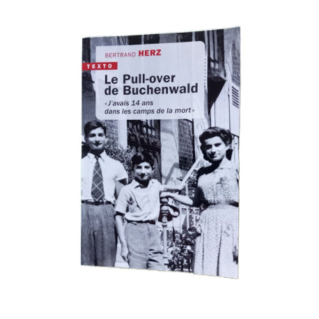 Le pull-over de Buchenwald: J'avais quatorze ans dans les camps de...