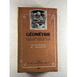 Géométrie - COURS COMPLEMENTAIRES ET ENSEIGNEMENT SECONDAIRE COURT
