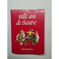 Mille ans de théâtre