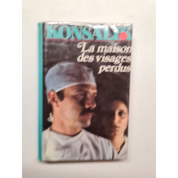 La maison des visages perdus