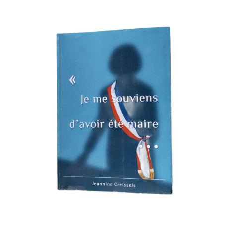 Souviens d'avoir été maire