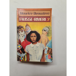 Fausse-riviere Tome 2
