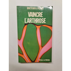 Vaincre l'arthrose (Equilibre)