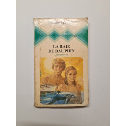 La Baie du dauphin (Collection Harlequin)