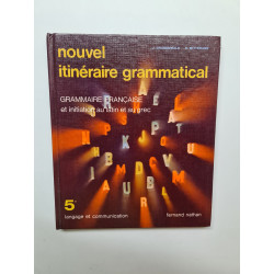 Nouvel itinéraire grammatical 5 ème