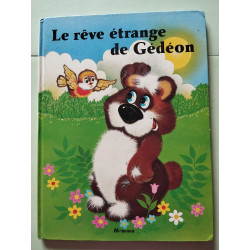 Le rêve étrange de gédéon