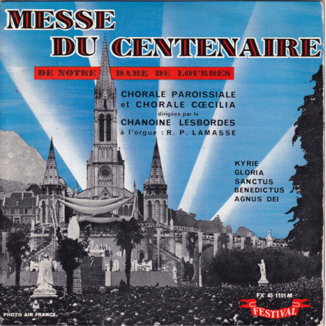 Messe Du Centenaire De Notre Dame De Lourdes