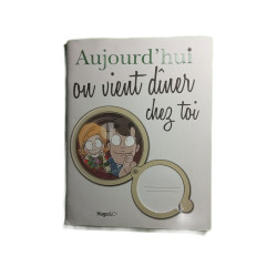 Aujourd'hui on vient diner chez toi