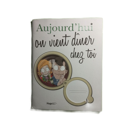 Aujourd'hui on vient diner chez toi