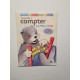J'Apprends A Compter Avec Pilou Et Lalie. Methode De Calcul Pour...