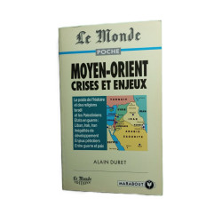 Le Moyen-Orient: Crises et enjeux