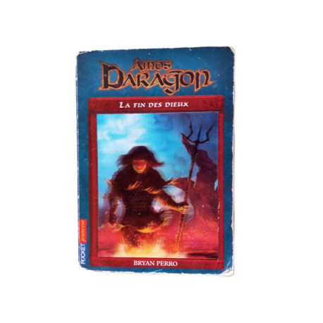 Amos Daragon: La fin des dieux