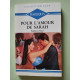 Pour l'amour de Sarah : Collection Harlequin azur n° 1209