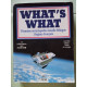 What's What/Premiere Encyclopedie Visuelle Bilingue...