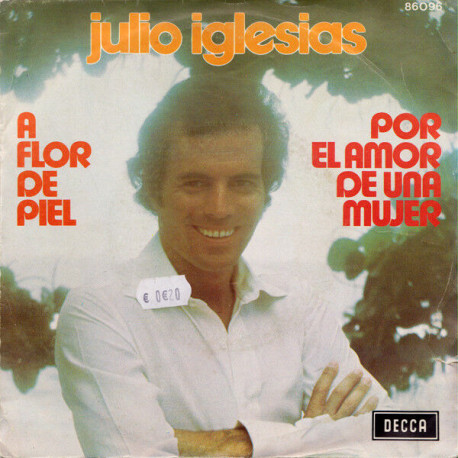 A Flor De Piel / Por El Amor De Una Mujer