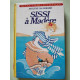 Sissi à Madère (Idéal-bibliothèque)