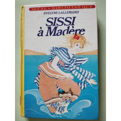Sissi à Madère (Idéal-bibliothèque)