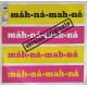 Máh-Ná-Mah-Ná (Version Originale)