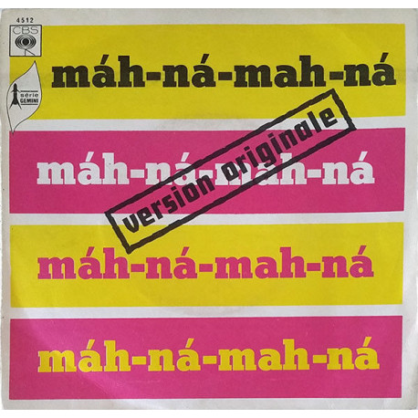 Máh-Ná-Mah-Ná (Version Originale)