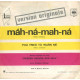 Máh-Ná-Mah-Ná (Version Originale)