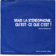Mais La Stéréophonie Qu'est-Ce Que C'est