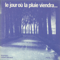 Le Jour Où La Pluie Viendra