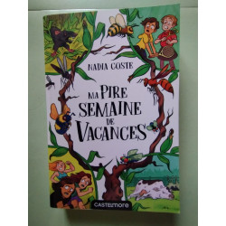 Ma pire semaine de vacances
