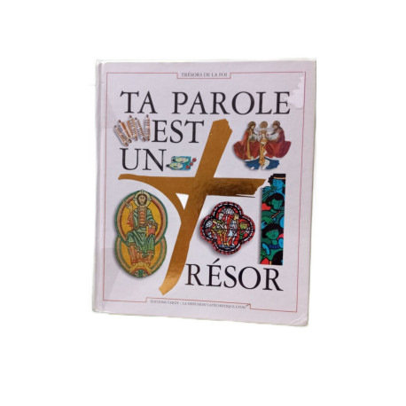 Ta parole est un trésor