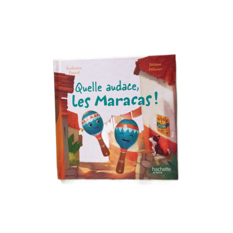 Quelle Audace Les Maracas