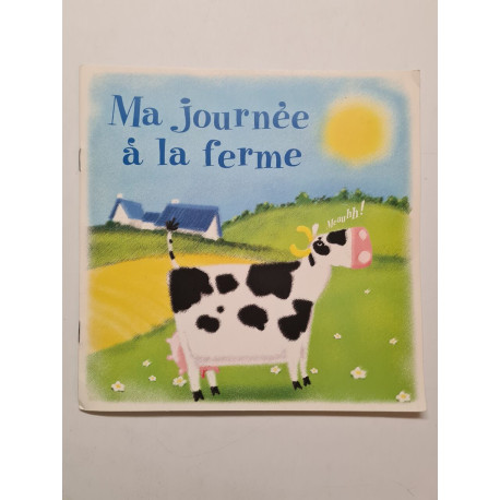 Ma journée à la ferme