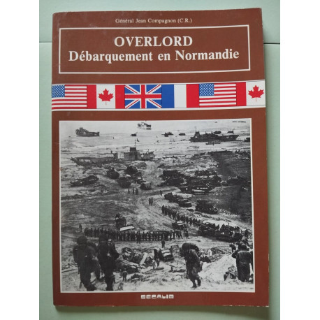 Overlord débarquement en Normandie
