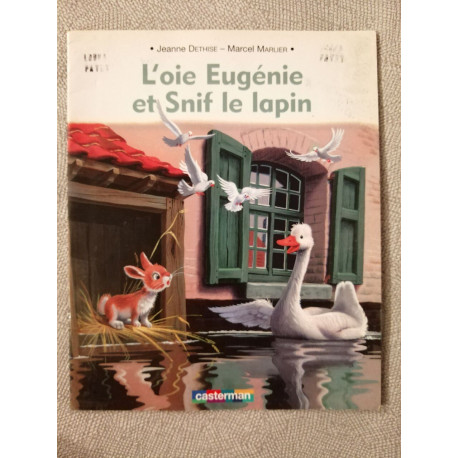 L'oie eugenie et snif le lapin