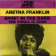Spirit In The Dark / The Thrill Is Gone
