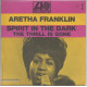 Spirit In The Dark / The Thrill Is Gone