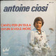 Antoine ciosi CANTU PER UN'ISULA CH'UN SI VOLE MORE