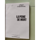 La peine de mort (A E F I)