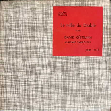 Le trille du Diable Tartini DAVID OÏSTRAKH VLADIMIR YAMPOLSKY
