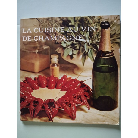 La cuisine au vin de champagne