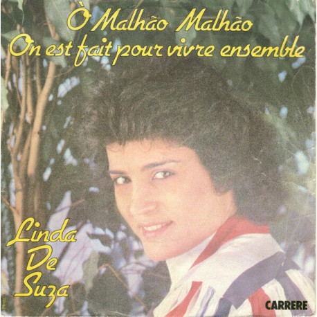 Ò Malhão Malhão / On Est Fait Pour Vivre Ensemble