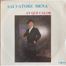 Salvatore mena ay que calor