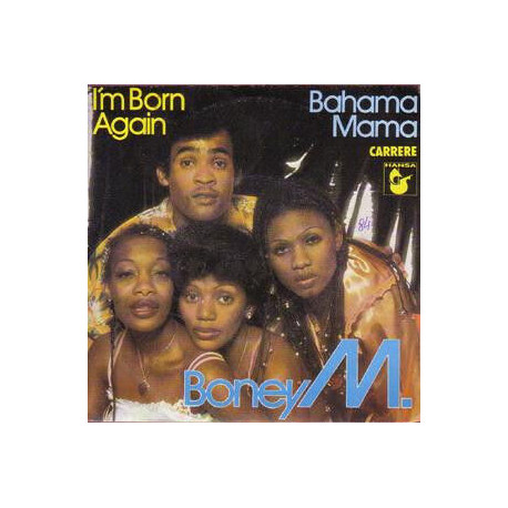 I'm Born Again / Bahama Mama