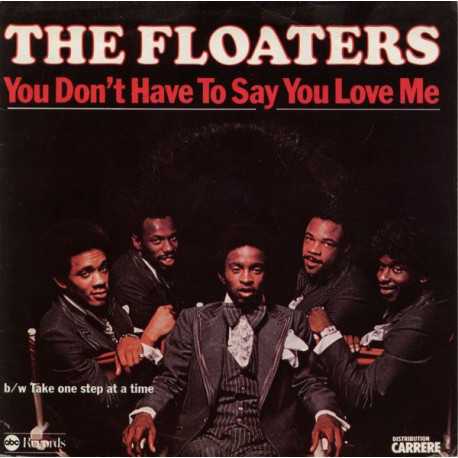 You Don't Have To Say You Love Me