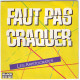 Faut Pas Craquer