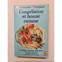 Congelation et Bonne Cuisine