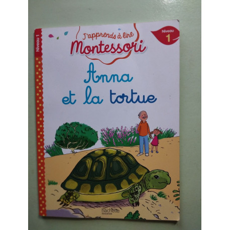 Anna et la tortue niveau 1 - J'apprends à lire Montessori