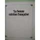 La bonne cuisine française