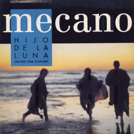 Hijo De La Luna (Dis-Moi Lune D'Argent)