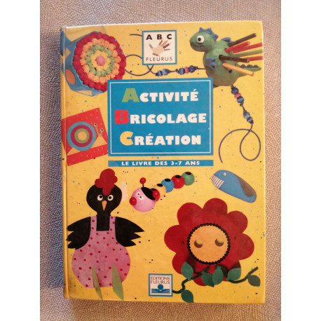 Activité bricolage création : Le Livre des 3-7 ans